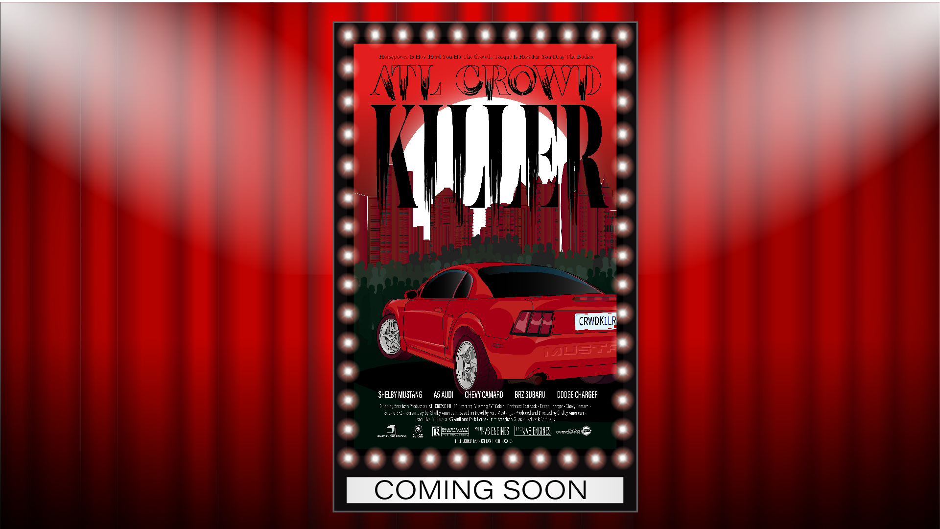 Atlanta Crowd Killer / “Atlanta Crowd Killer,” Movie Poster, 11 x 17 inches, print ad, 2022. Representing the car community in a horror film.