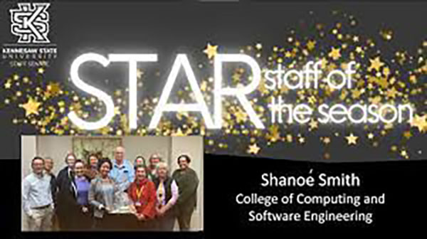 ksu star staff of the season, shanoe smith college of computing and software engineering.  Includes staff group shot.