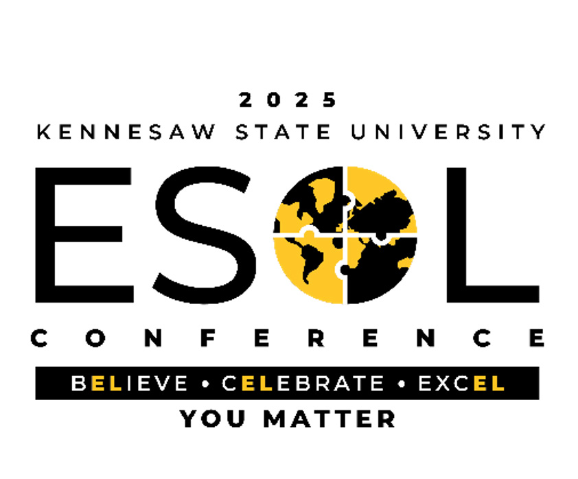 esol conference believe celebrate excel you matter kennesaw state university 2025