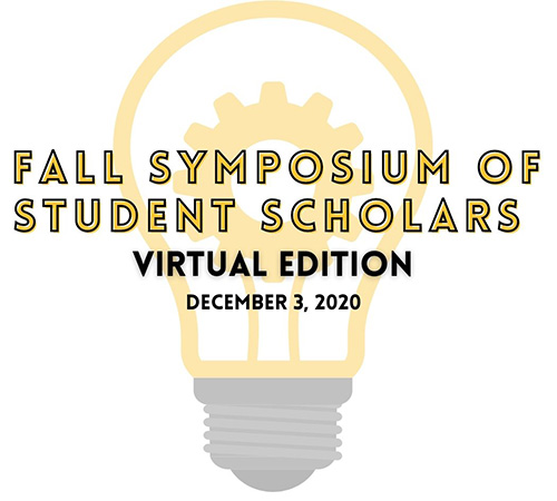 Fall Symposium of Student Scholars - virtual edition - december 3, 2020