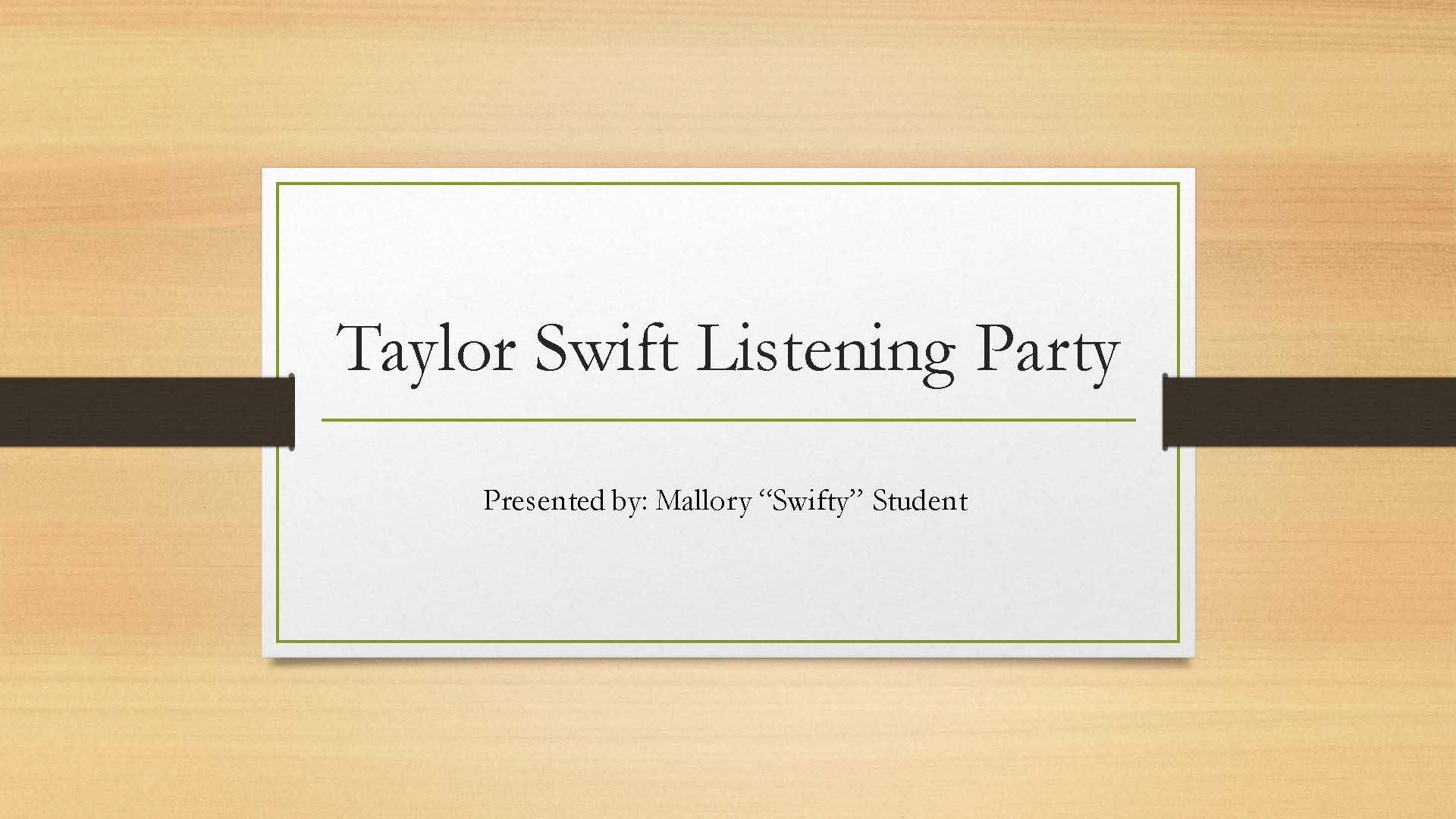 Taylor Swift Listening Party / 